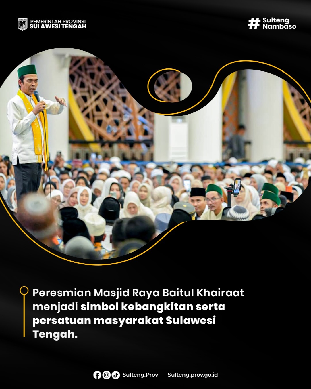Peresmian Masjid Raya Baitul Khairaat, Wujud Perjuangan Para Pemimpin Sulawesi Tengah