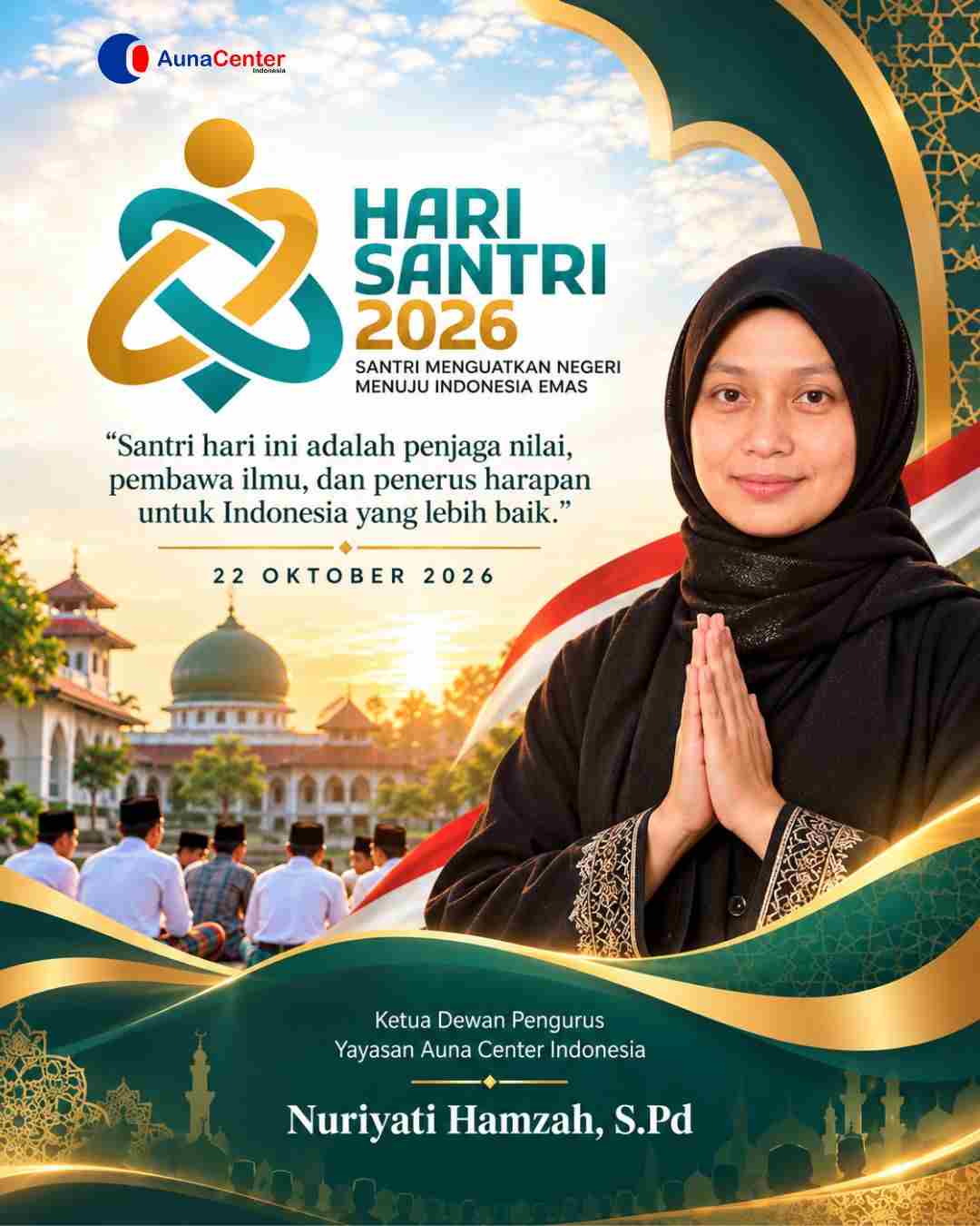 Selamat Hari Santri Oleh Yayasan Auna Center Indonesia